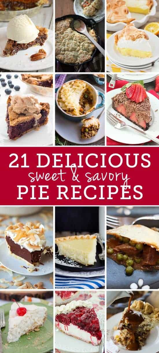 21 Amazing Sweet and Savoury Pie Recipes for Pi Day 2017 and beyond!