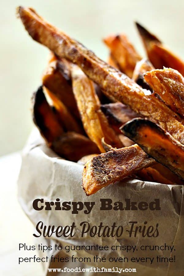 Guaranteed Crispy BAKED Sweet Potato Fries from foodiewithfamily.com