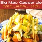 Big Mac Casserole: Saucy ground beef that tastes just like a Big Mac topped with melty cheese and tater tots then baked to bubbly, crispy tater tots topped perfection. This delicious meal the whole family will love is served with your favorite burger toppings like fistfuls of shredded lettuce, diced onion and dill pickle, and drizzled with "special sauce" or thousand island dressing. And while this twist on classic comfort food might sound weird, it is a great family dinner.