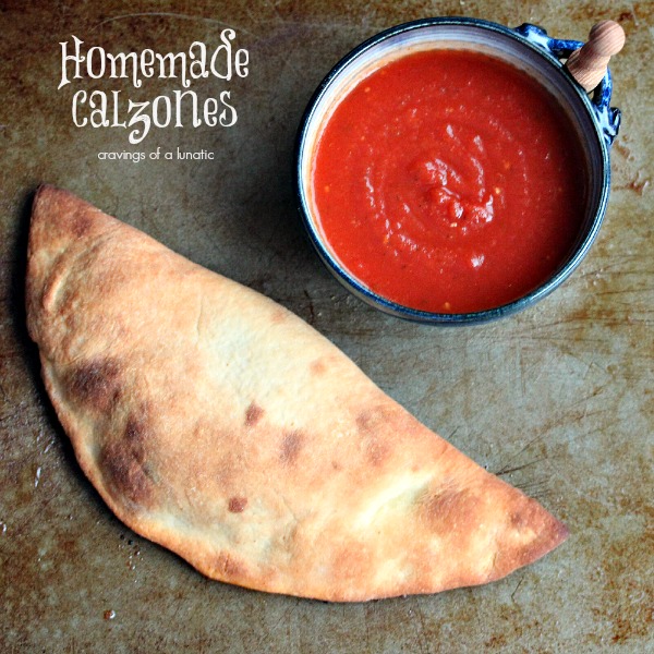 Homemade Calzones {Cravings of a Lunatic}