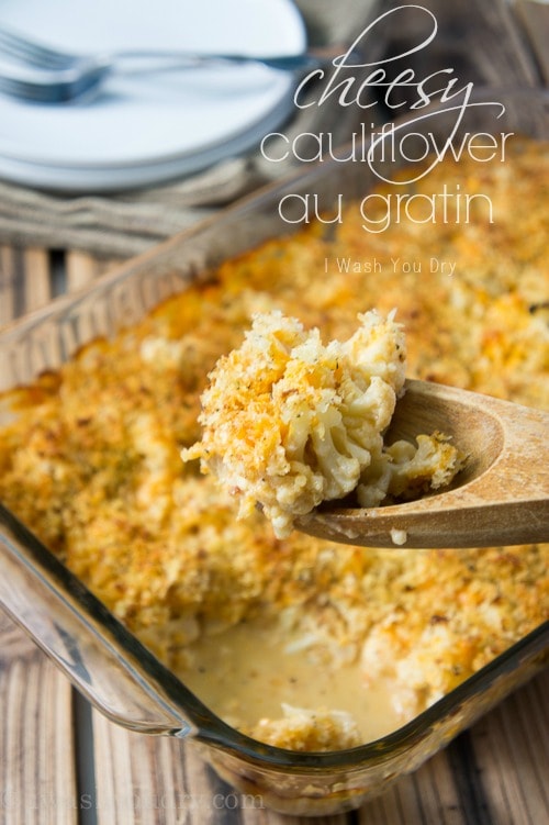 Cheesy Cauliflower Au Gratin {I Wash...You Dry}