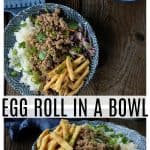 Egg Roll In A Bowl