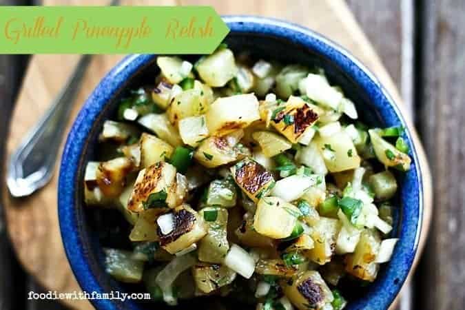 Grilled Pineapple Relish goes with pork, fish, chicken, and beef! foodiewithfamily.com