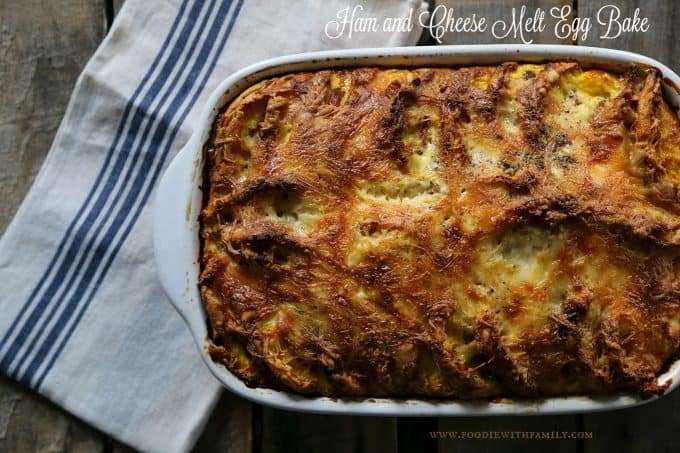 Ham and Cheese Melt Egg Bake from foodiewithfamily.com