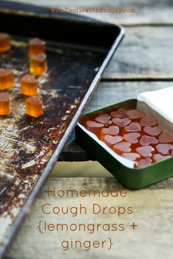 Homemade Cough Drops {lozenges} with lemongrass + ginger from foodiewithfamily.com