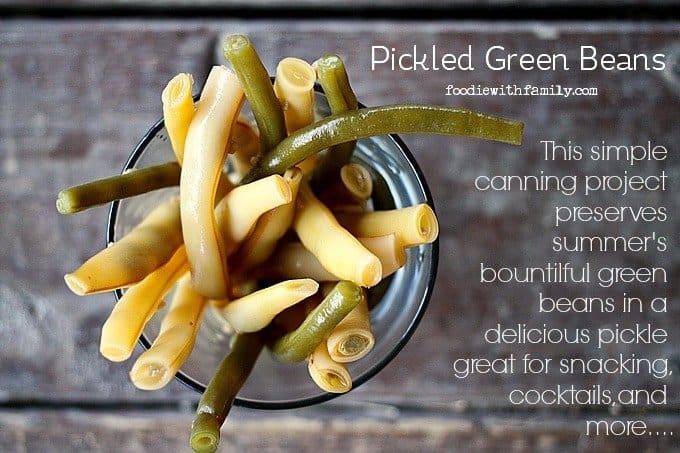 Pickled Green Beans: Dilly Beans {a simple canning project} from foodiewithfamily.com