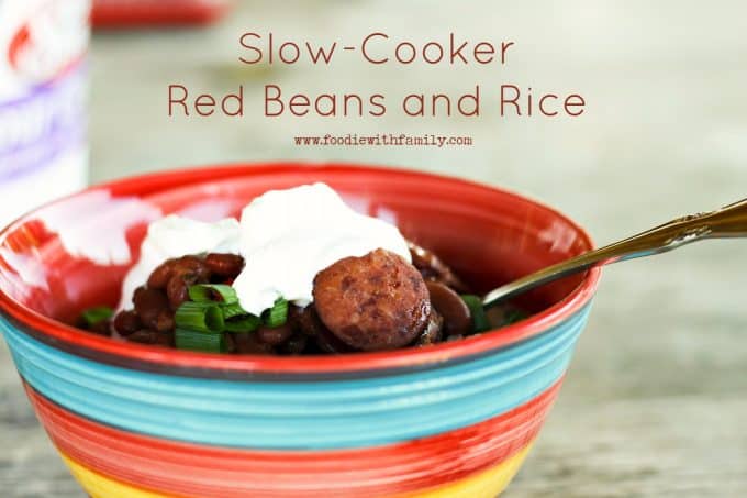 Hearty Slow-Cooker Red Beans and Rice from foodiewithfamily.com