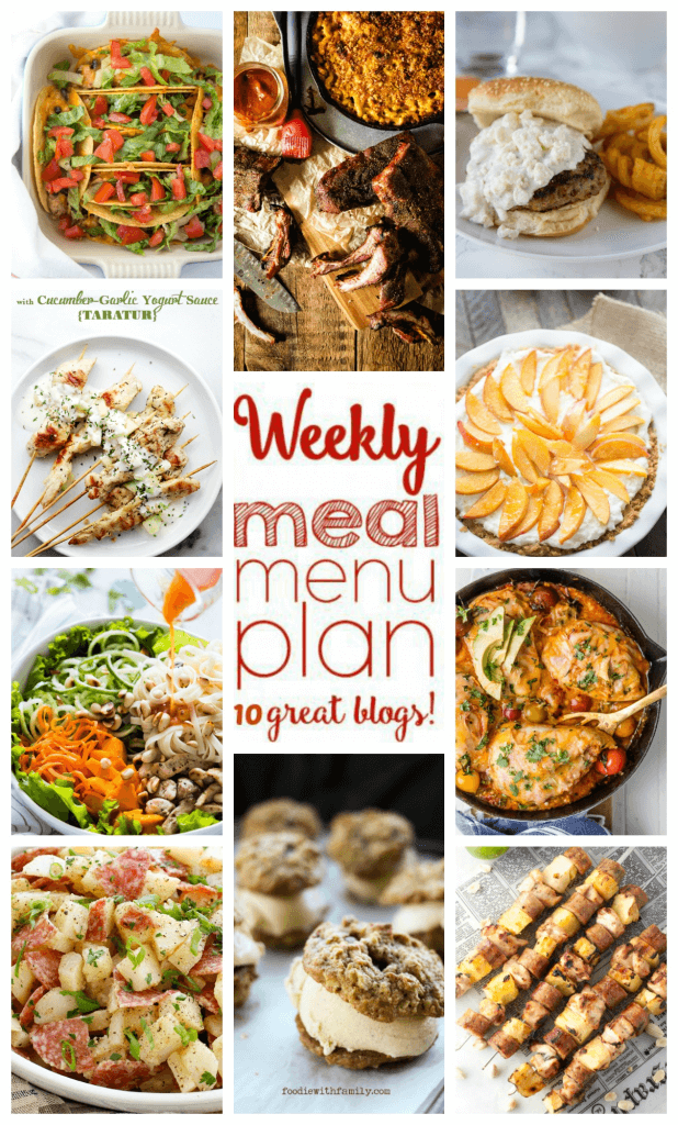 Weekly Meal Plan Week 56 – 10 great bloggers bringing you a full week of recipes including dinner, sides dishes, and desserts!